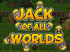 Jack of all Worlds
