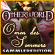 Otherworld: Omen des Sommers Sammleredition