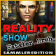 Reality Show: Fataler Dreh Sammleredition