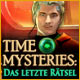 Time Mysteries: Das letzte Rätsel