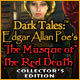 Dark Tales: Edgar Allan Poe's The Masque of the Red Death Collector's Edition