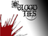 Blood Ties Blood Ties